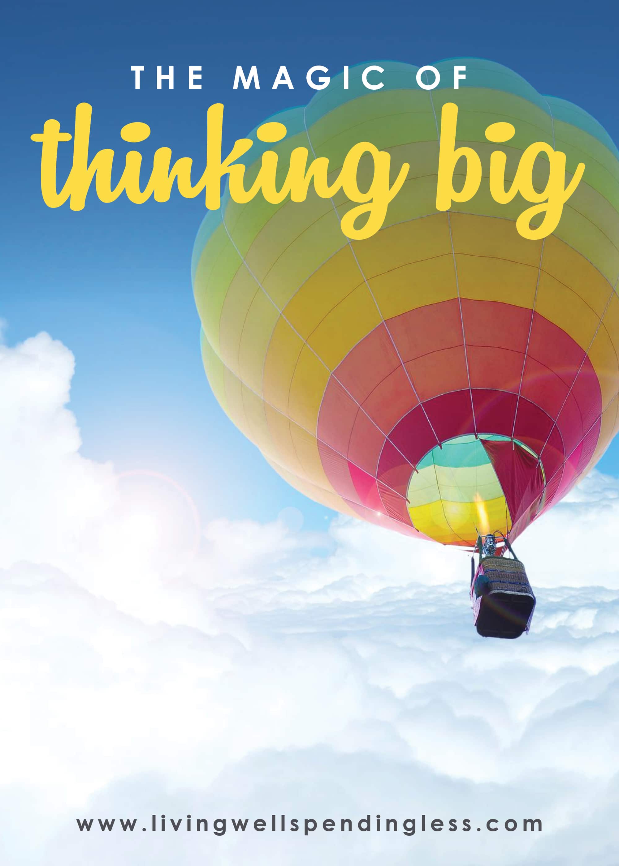 Ever wonder why some people are able to achieve all those things they set out to do, while others seem to just sit there making excuses, worrying about all the things that could go wrong, or waiting for circumstances to be perfect? The truth is that it often not that are goals and dreams are too big, but that they aren't big ENOUGH. The magic of thinking big is that it forces us to take action. If you are tired of waiting to make your dreams a reality, this is one post you can't afford to miss. In fact, it might just change everything!