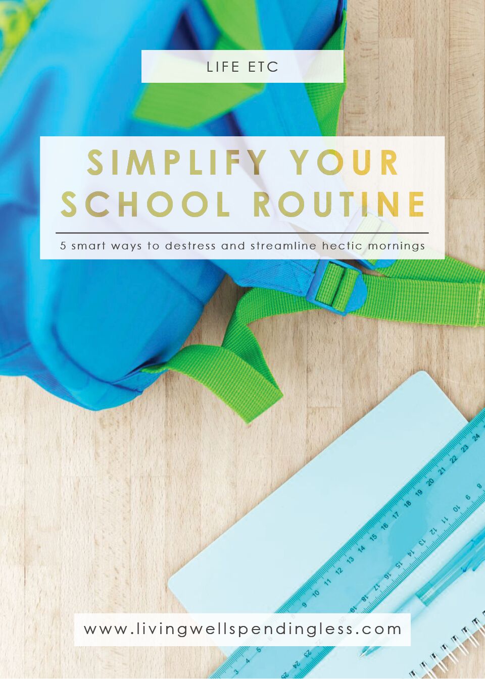 5 Ways to Simplify Your School Routine | 5 Smart Ways to Destress and Streamline Hectic Mornings