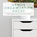 Organizing Hacks | Time Management | Organizing Ideas | Life Management | Clutter Free | Get Organized