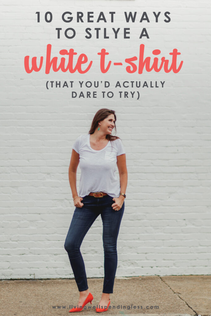 10 Ways to Wear A White Tee and Jeans (Jeans Outfit) - Merrick's Art