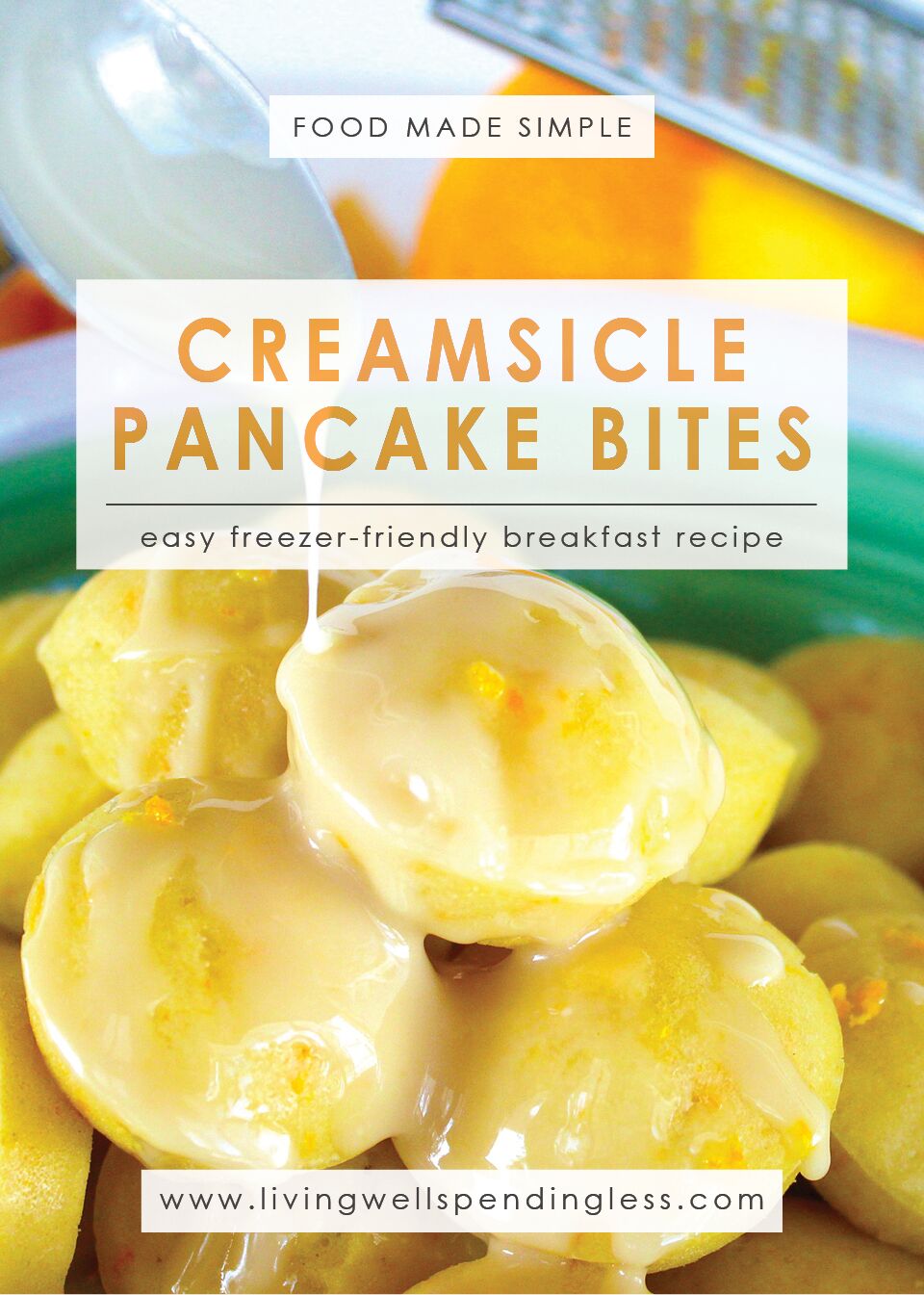 Creamsicle Pancake Bites | Easy Freezer Friendly Breakfast Recipe | Easy Breakfast Recipe | Homemade Breakfast Treats