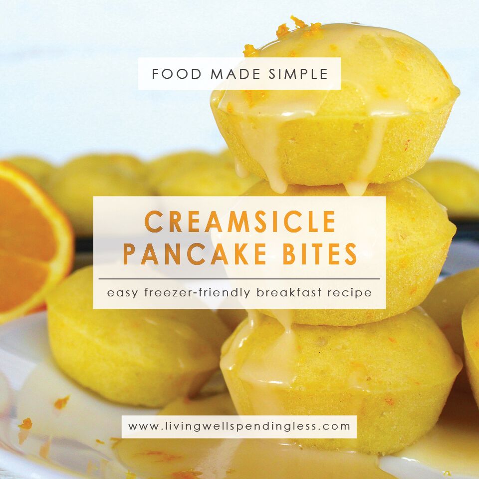 Creamsicle Pancake Bites Easy Freezer Friendly Breakfast Recipe