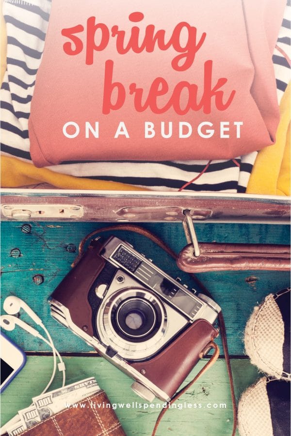 How to Plan a BudgetFriendly Vacation Spring Break on a Budget