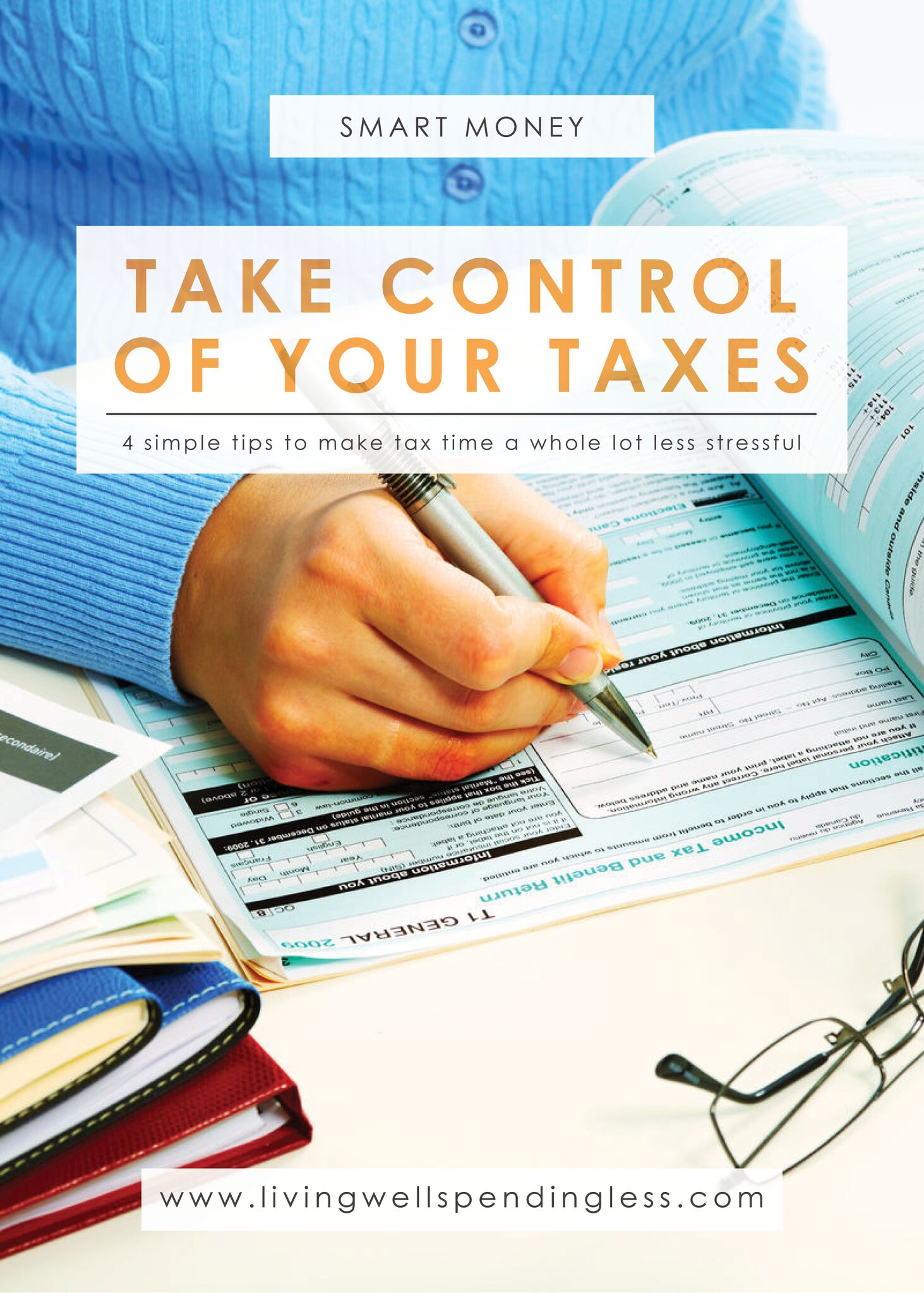 Take Control of Your Taxes | Tax Time Tips | | Money Saving Tips | Smart Money | How to Get Organized for Tax Season