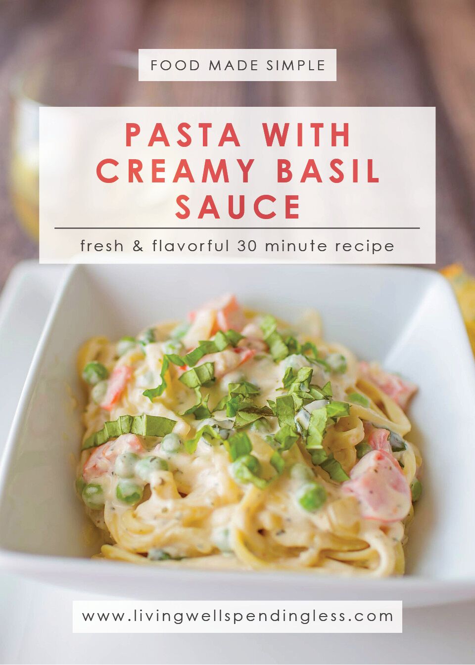 Pasta with Creamy Basil Sauce | One Pot Pasta Recipe | Light Pasta Recipe | 30 Minute Pasta Recipe