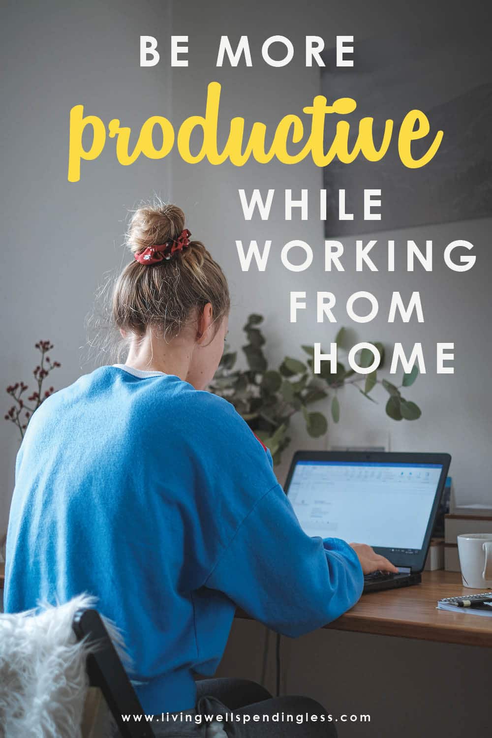 Working from home has its challenges no doubt, and even more so if it’s suddenly due to the COVID-19 pandemic. So how can you still be productive and get what you need done? Don’t miss these 7 powerful strategies to help you successfully navigate working from home. #workingfromhome #tipsforworkingfromhome