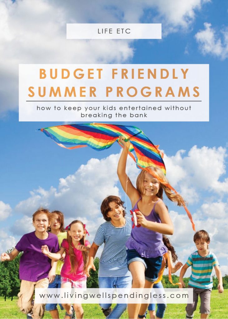 Budget Friendly Summer Programs for Kids Living well Spending Less®