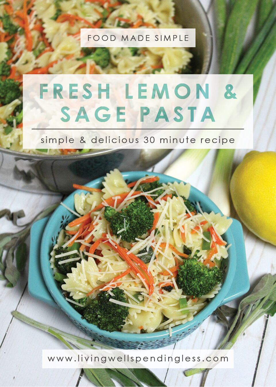 Fresh Lemon & Sage Pasta | Veggie Pasta | Weeknight Meals | Healthy Food Options Food Made Simple | Meat Free Meals