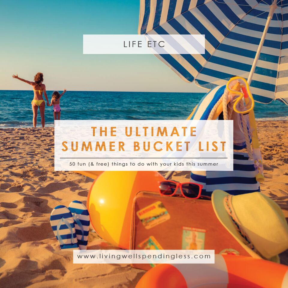 The Ultimate Summer Bucket List for Kids | Living Well Spending Less®