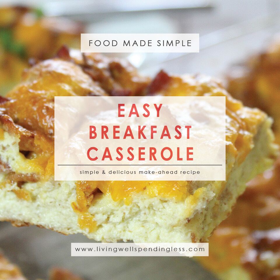 Easy Breakfast Casserole Recipe Living Well Spending Less®