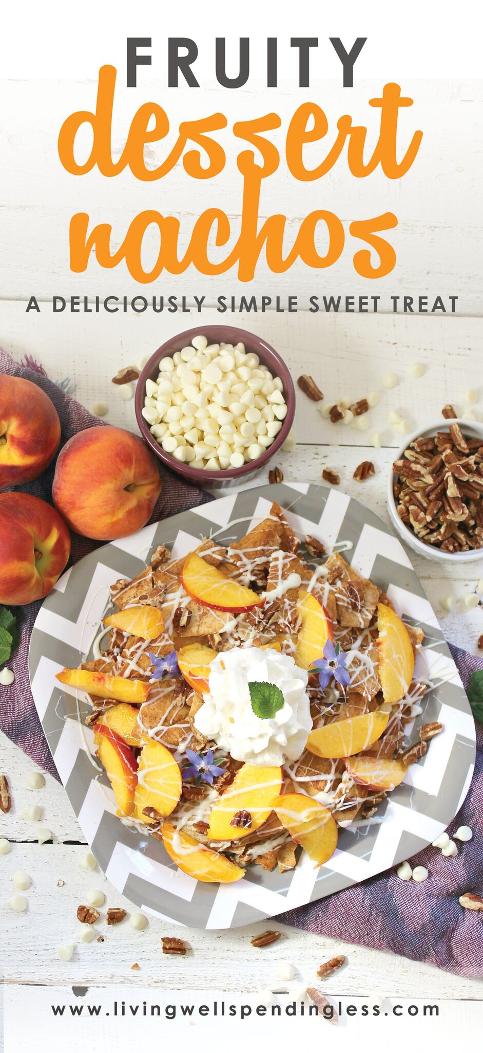 Peaches & Cream Dessert Nachos | Fruity Dessert Nachos | 5 Ingredient Dessert | Food Made Simple | Dessert on the Go | Tailgating Dessert | Family Fun in the Kitchen | Easy Dessert | Summer Dessert Recipe