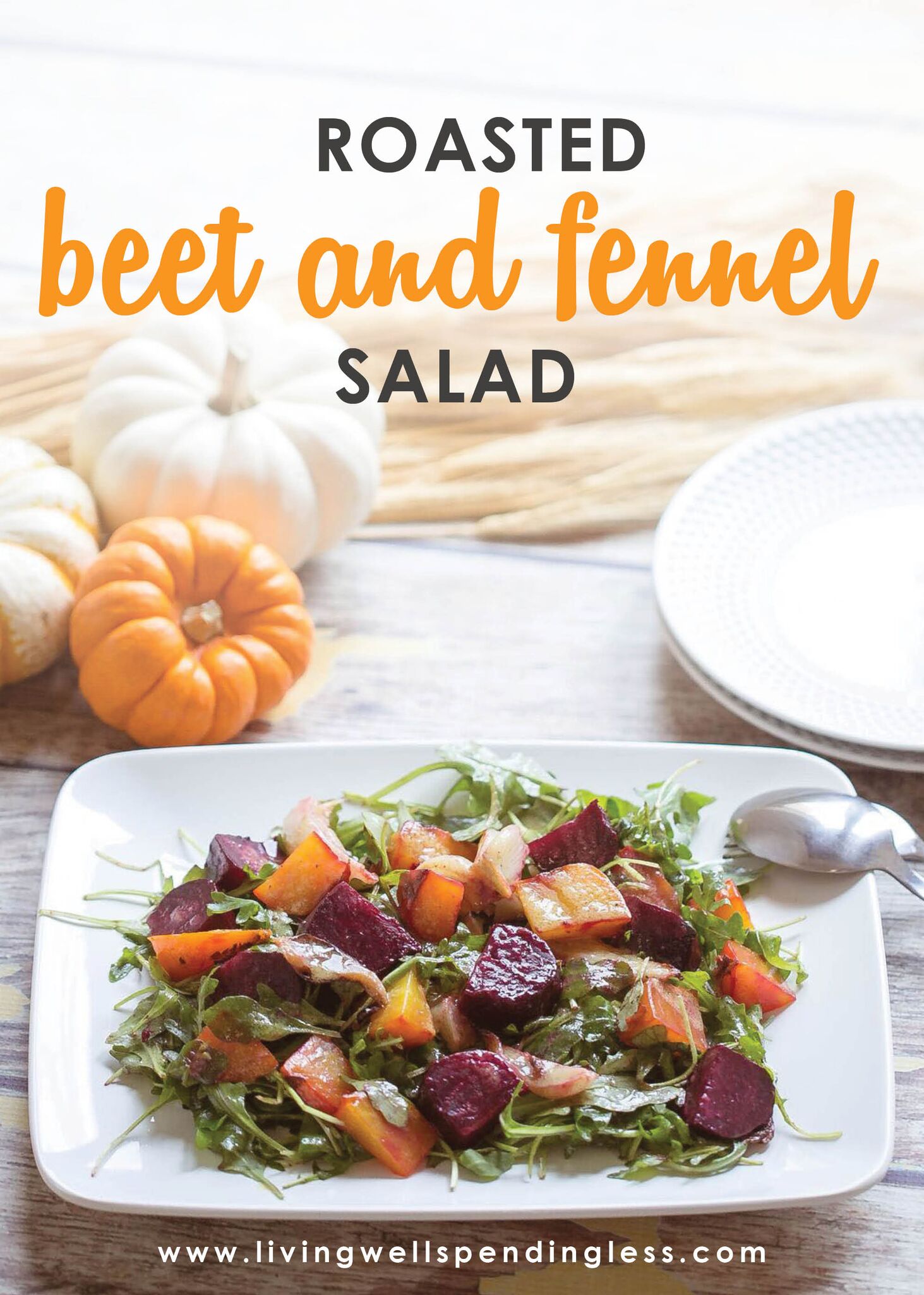 Roasted Beet and Fennel Salad | Fall Side Dish | Root Vegetables | Salad Recipe | Unique Thanksgiving Recipe