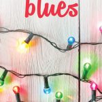 Beat the Post Holiday Blues⎢5 Ways to Find Joy After Christmas⎢Winter Blues⎢New Year⎢Living Well