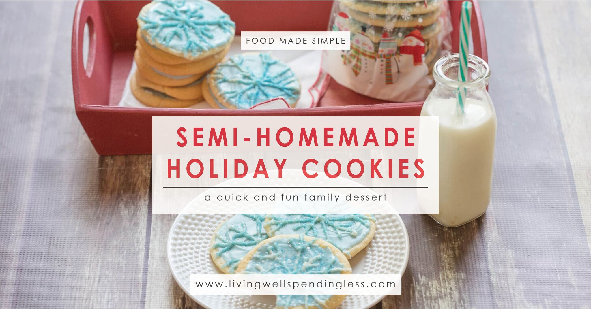 Semi homemade Holiday cookies HORIZONTAL preview