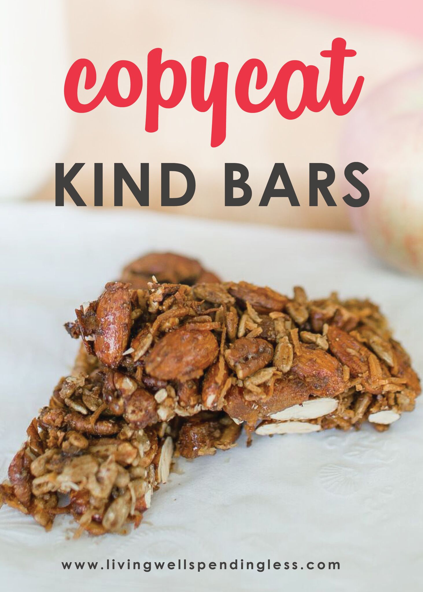 Copycat Kind Bars⎢Healthy Homemade Snack Bars⎢Gluten Free⎢Dairy Free⎢Snack Light⎢Quick and Easy Snack Recipe⎢Food Prep⎢Meal Prep