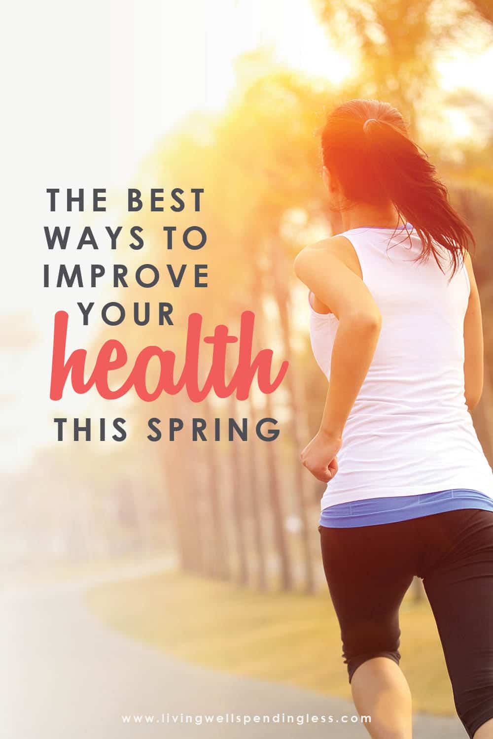 Want to feel good and be happier this Spring? These easy ways to improve your health will change your life and transform your everyday habits for the better! Start small and build up to bigger habits that will get you where you want to be in no time. #lifetips #healthy #health #healthandfitness #healthtips #springintoshape