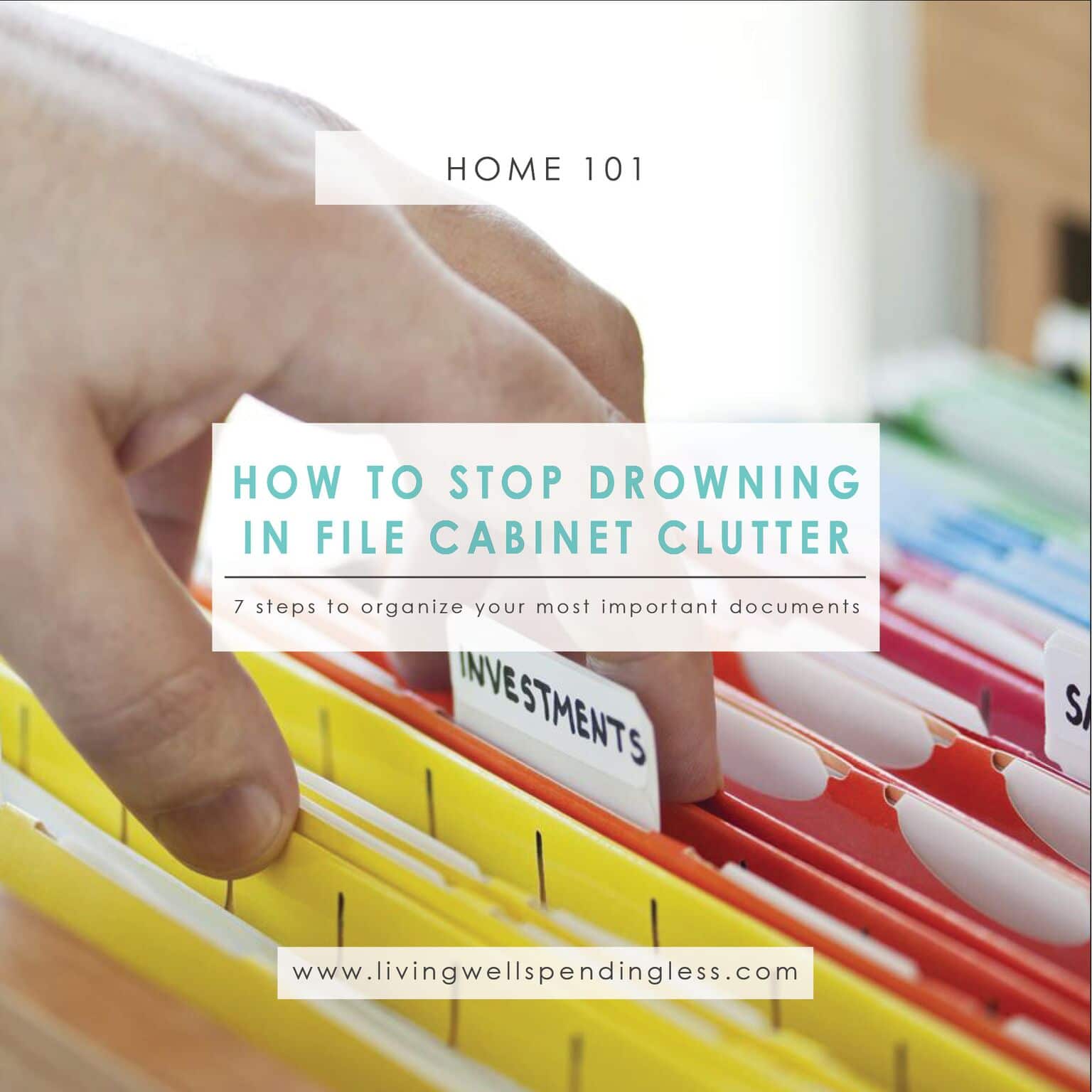 How To Easily Organize A File Cabinet Living Well Spending Less