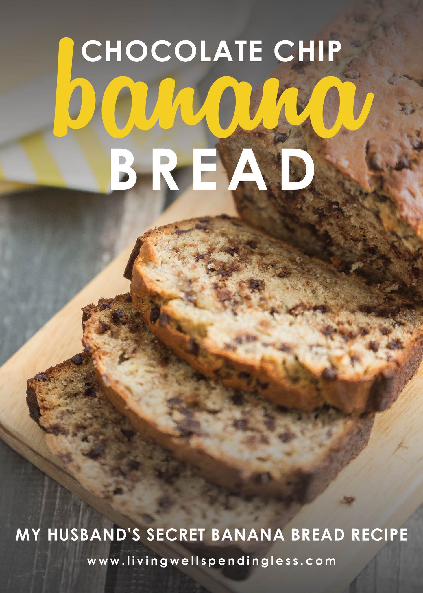 Chocolate Chip Banana Bread⎢My Husband's Secret Banana Bread Recipe⎢Brunch Recipe⎢Food Made Simple⎢Sweet Breakfast Food⎢Bananas⎢Kid Friendly Breakfast