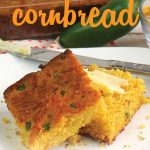 Jalapeno Cheddar Cornbread | Southwest Cornbread | Quick & Easy Cornbread | Cornbread Recipe