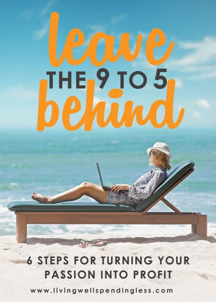 Between the list of hurried morning to-dos and the daily commute, are you stressed out before you even get to the office? For working moms, the struggle is REAL! But we’ve all got to pay our bills, right? But...what if there were another option? What if you could leave the 9 to 5 behind, become your own boss, and start your own business? Don't miss these 6 steps for turning your passion into profit! How to Leave the 9 to 5 Behind | Turn Your Passion into Profit