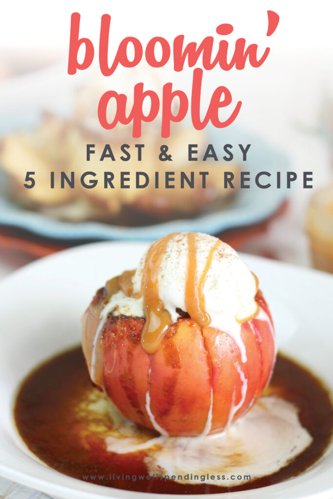 Bloomin' Apple 5 ingredient Recipe Easy Desserts