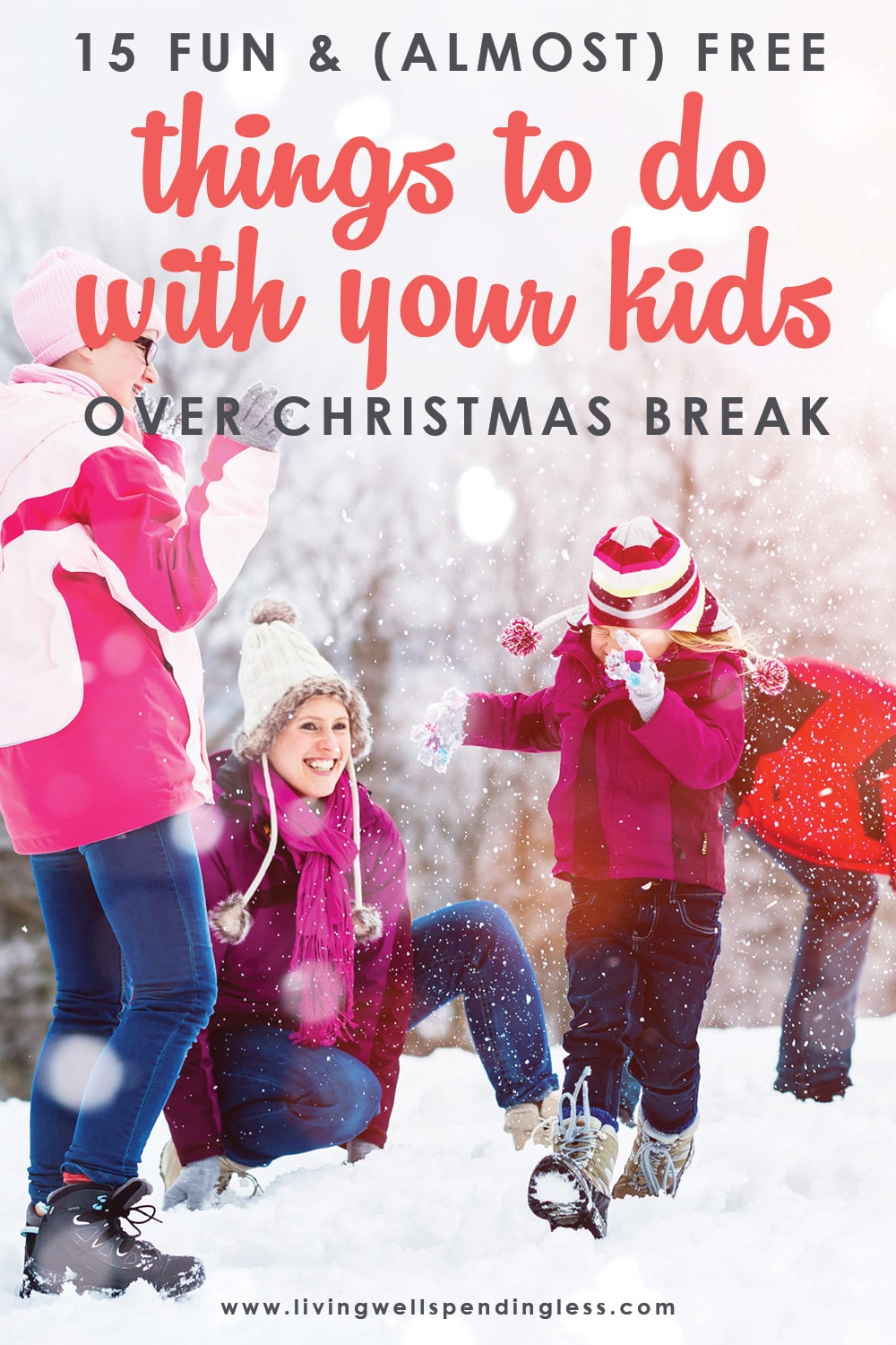 Wondering what to do with your kids over winter and Christmas break? Here are 15 fun things to do with your kids over winter break (or any time). #holidays #familyactivities #parenting #christmas #christmasbreak #noschool #funactivities #freeactivities #cheapactivities