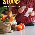 Want to eat more healthy fruits and vegetables without blowing your budget? Don't miss these 7 smart ways to save on fresh produce!