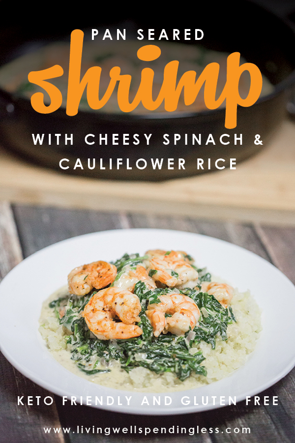 Looking for a keto-friendly recipe, but sick of the same old bunless burgers and breakfast for dinner options? This simple pan-seared shrimp with cheesy spinach and cauliflower rice recipe is high fat, low carb, and 100% delicious! 