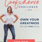 Have you ever wished you could be just a little more confident? How would it feel to have the confidence to pursue your biggest goals and dreams without even thinking twice about whether or not you should?