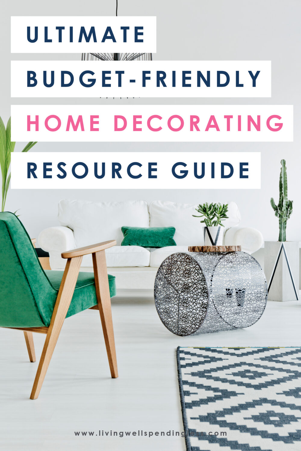The Ultimate Budget-Friendly Home Decorating Resource Guide