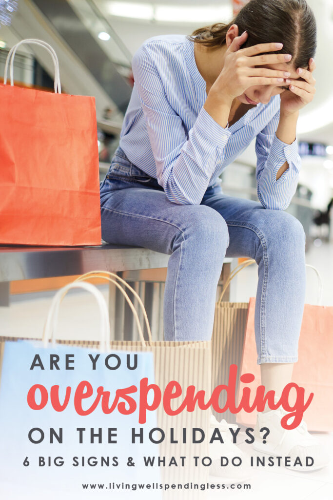 In all the hustle and bustle of the season, it's all-too-easy to lose track of what we're spending. In fact, you might be overspending without even realizing it (which can lead to big problems, come January!) Don't miss these 6 surefire warning signs--plus what to do instead!